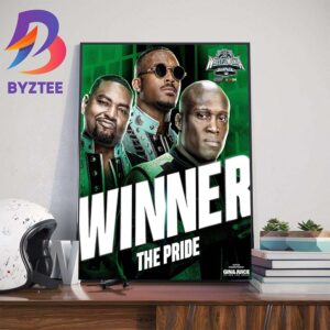 Congrats Bobby Lashley And The Street Profits The Pride Winner At WWE WrestleMania XL Home Decor Poster Canvas
