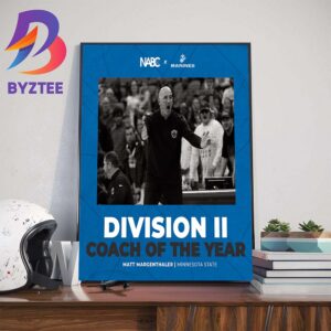 Congrats Coach Matt Margenthaler Is The 2024 NABC Division II Coach Of The Year Wall Decor Poster Canvas