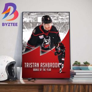 Congratulations To Adirondack Thunder Tristan Ashbrook Rookie Of The Year Home Decor Poster Canvas