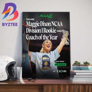 Congratulations To Kimberly Caldwell Is The Spalding Maggie Dixon Division I Rookie Coach Of The Year Home Decor Poster Canvas