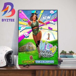 Congratulations To Willow Nightingale And New AEW TBS Champion Home Decor Poster Canvas