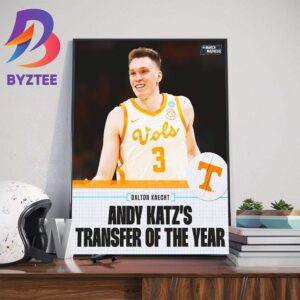 Dalton Knecht Is The Andy Katz Transfer Of The Year Wall Decor Poster Canvas