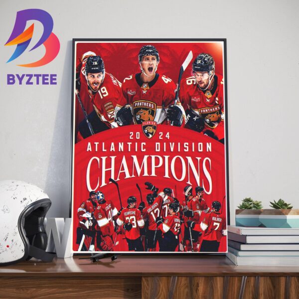 Florida Panthers 2024 Atlantic Division Champions Race To Stanley Cup Playoff Home Decor Poster Canvas