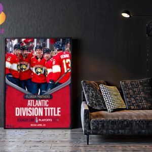 Florida Panthers Clinch The Top Spot In The Atlantic Division Stanley Cup Playoffs 2024 NHL Home Decor Poster Canvas