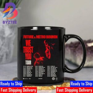 Future And Metro Boomin We Trust You Tour Red And Black Official Poster Ceramic Mug