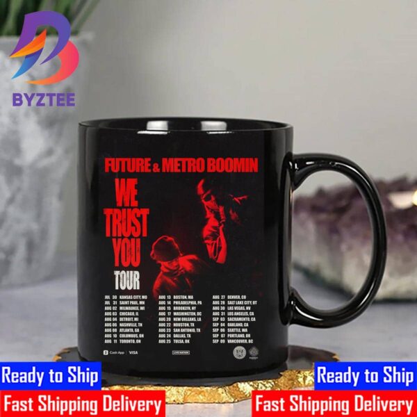 Future And Metro Boomin We Trust You Tour Red And Black Official Poster Ceramic Mug