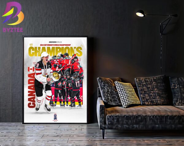 Hockey Canada 2024 IIHF Womens World Champions Womens Worlds Home Decor Poster Canvas