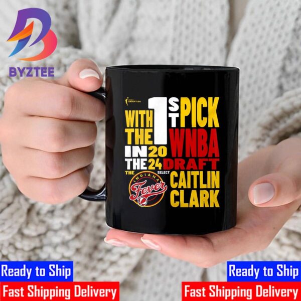 Indiana Fever Caitlin Clark With The 1st Pick In The 2024 WNBA Draft First Pick Ceramic Mug
