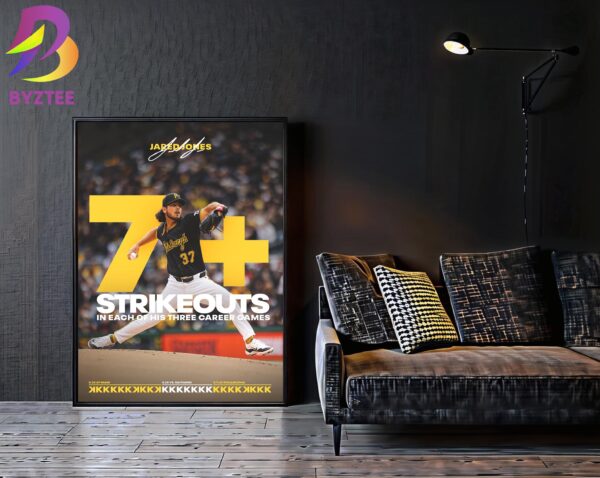 Jared Jones Pittsburgh Pirates 7 Plus Strikeouts In Each Of His Three Career Games MLB Home Decor Poster Canvas