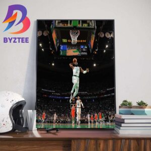 Jaylen Brown Dunk For Boston Celtics 60 Wins And Best Record In NBA Clinched Home Decor Poster Canvas