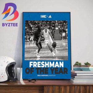Kentucky Wildcats Mens Basketball Reed Sheppard Is The NABC Freshman Of The Year Wall Decor Poster Canvas