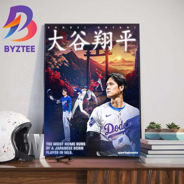Los Angeles Dodgers Shohei Ohtani Makes MLB History With 176 Career Home Run Home Decor Poster Canvas