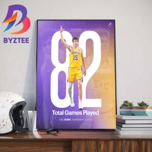 Los Angeles Lakers Austin Reaves 82 Total Games Played In NBA Home Decor Poster Canvas