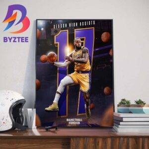 Los Angeles Lakers LeBron James 17 Seasons High Assists Home Decor Poster Canvas