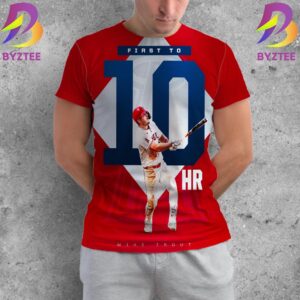 Mike Trout Los Angeles Angels First To Reach 10 HR In The MLB 2024 Season All Over Print Shirt