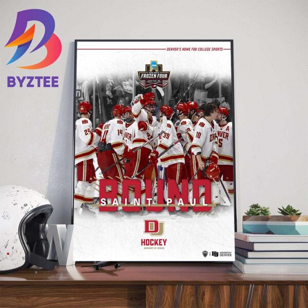 NCAA 2024 Mens Frozen Four Denver Pioneers Mens Ice Hockey Saint Paul Bound Wall Decor Poster Canvas