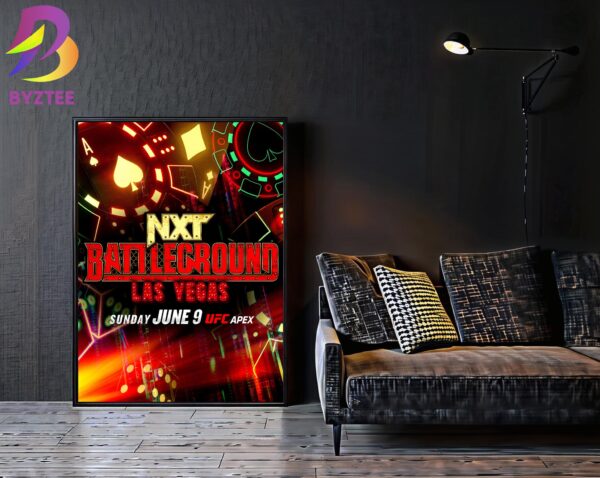NXT Battleground Las Vegas Will Take Place At The UFC APEX June 9th 2024 Home Decor Poster Canvas