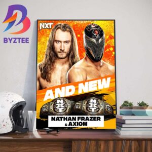 Nathan Frazer And Axiom And New NXT Tag Team Champions Home Decor Poster Canvas