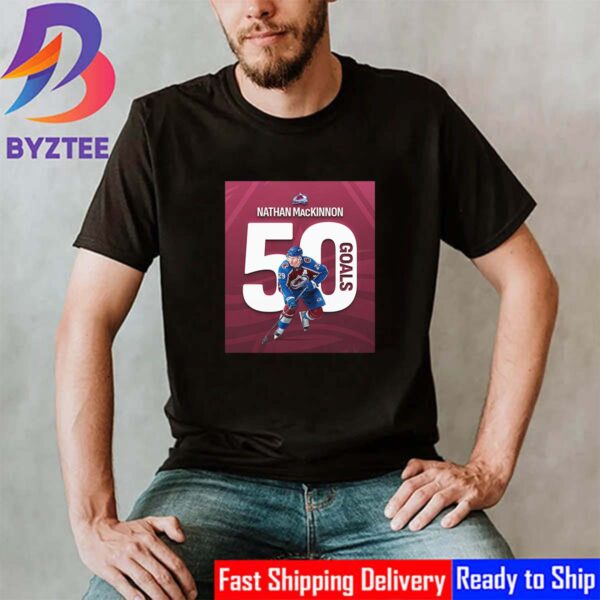 Nathan Mackinnon Reaches The 50-Goal Plateau For The First Time In Career Unisex T-Shirt