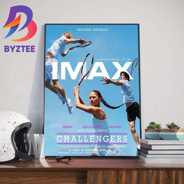 Official Imax Poster Challengers Her Game Her Rules With Starring Zendaya Mike Faist And Josh OConnor Home Decor Poster Canvas