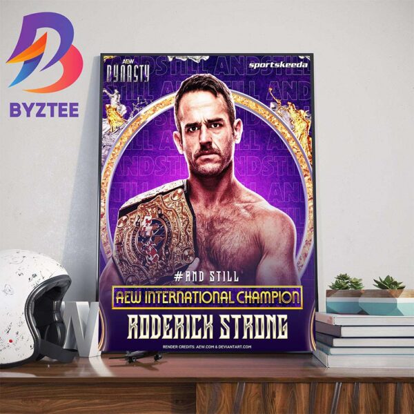 Roderick Strong And Still AEW International Champion At AEW Dynasty Home Decor Poster Canvas