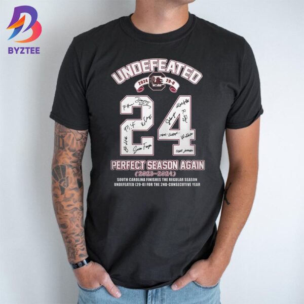 South Carolina Finishes The Regular Season Undefeated For The 2nd Consecutive Year 2023 2024 With Signatures Unisex T-Shirt