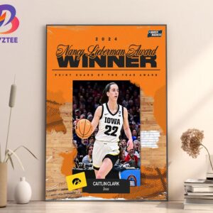 The Nancy Lieberman Point Guard Of The Year Award Winner Is Caitlin Clark March Madness Iowa Home Decor Poster Canvas
