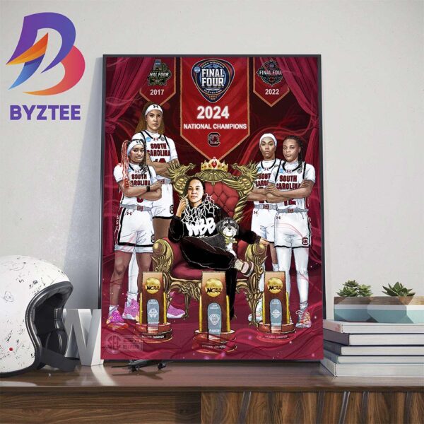 The South Carolina Gamecocks Are 2024 National Champions NCAA DI Womens Basketball Home Decor Poster Canvas