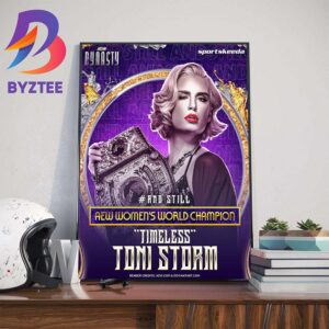 The Timeless Toni Storm And Still AEW Womens World Champion At AEW Dynasty Home Decor Poster Canvas