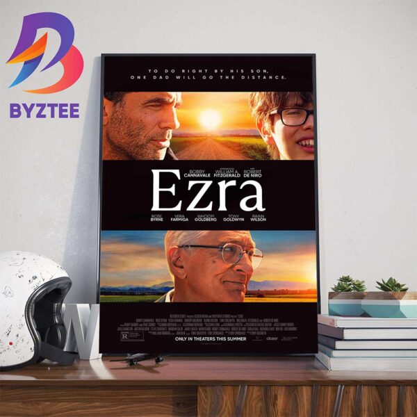 To Do Right By His Son One Dad Will Go The Distance Ezra Official Poster Home Decor Poster Canvas