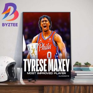 Tyrese Maxey Is The 2024 Most Improved Player Home Decor Poster Canvas