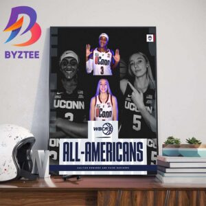 Uconn Huskies Womens Basketball Aaliyah Edwards And Paige Bueckers Are WBCA All-Americans Home Decor Poster Canvas