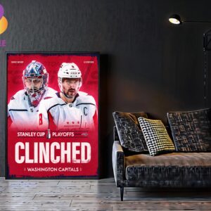 Washington Capitals Have Secured The Final Spot In The Stanley Cup Playoffs 2024 NHL Home Decor Poster Canvas