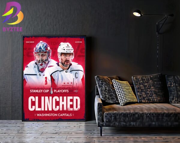 Washington Capitals Have Secured The Final Spot In The Stanley Cup Playoffs 2024 NHL Home Decor Poster Canvas