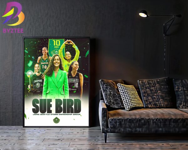 Welcome Sue Bird Joins Seattle Storm Ownership Group WNBA Home Decor Poster Canvas