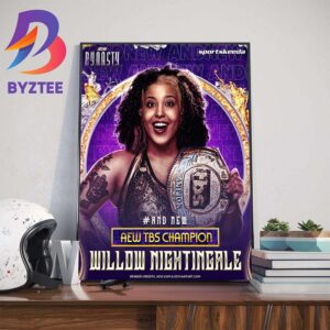 Willow Nightingale And New AEW TBS Champion at AEW Dynasty Home Decor Poster Canvas