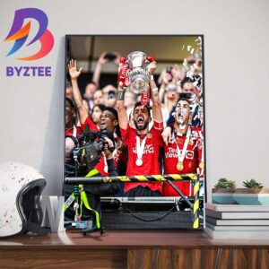 2023-2024 FA Cup Champions Are Manchester United Wall Decor Poster Canvas