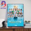 2023-2024 Premier League Champions Are Manchester City For The 4th Season In A Row Wall Decor Poster Canvas