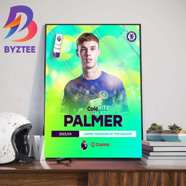 2023-2024 Premier League Game Changer Of The Season Award Winner is Cole Palmer Of Chelsea Wall Decor Poster Canvas