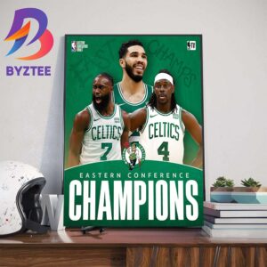 2024 Eastern Conference Champions Are The Boston Celtics Advance NBA Finals Bound Wall Decor Poster Canvas