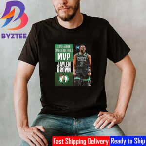 Boston Celtics Jaylen Brown Is The Larry Bird Trophy As The MVP Of The 2024 Eastern Conference Finals Classic T-Shirt
