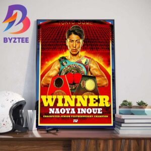 Congrats Naoya Inoue Is The Winner Undisputed Junior Featherweight Champion Home Decoration Poster Canvas