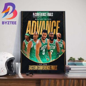 Congratulations To Boston Celtics Advance To The Eastern Conference Finals 2024 NBA Playoffs Wall Decor Poster Canvas
