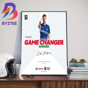 Congratulations To Cole Palmer Is The Castrol Premier League Game Changer Of The Season Award Winner Wall Decor Poster Canvas