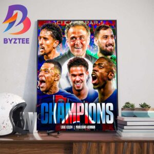 Congratulations To Luis Enrique And Paris Saint-Germain Are Champions Of France For The 12th Time In History Home Decor Poster Canvas