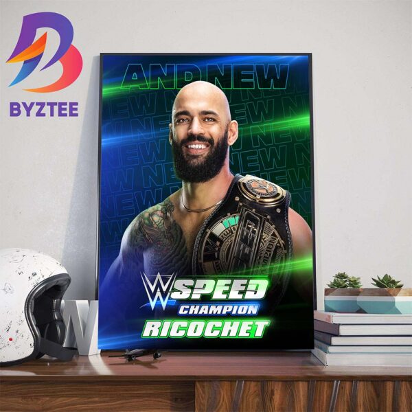 Congratulations To Ricochet Is The First-Ever WWE Speed Champion Home Decor Poster Canvas