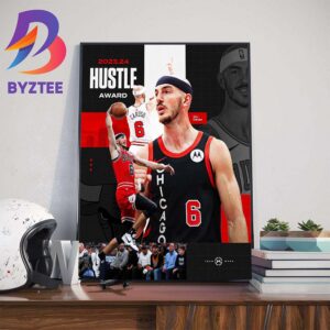 Congratulations to Alex Caruso Is The 2023-24 NBA Hustle Award Winner Home Decoration Poster Canvas