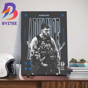 Dallas Mavericks Survive And Advance Western Conference Finals Bound 2024 NBA Playoffs Wall Decor Poster Canvas