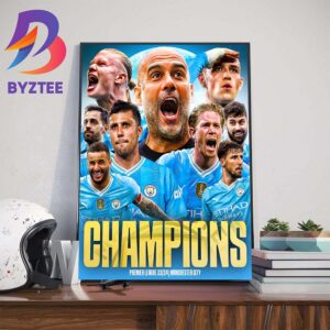 Historical Record For Manchester City Are Premier League Champions For The 4th Time In A Row Wall Decor Poster Canvas