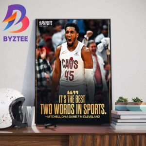 Its The Best Two Worlds in Sports Donovan Mitchell On A Game 7 Cleveland Cavaliers Home Decor Poster Canvas